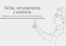 TikTok, reclutamiento y ausencia